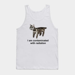 I Am Contaminated With Radiation Funny Cat Meme Shirt / Ironic Shirt / Weirdcore Clothing Tank Top